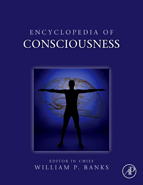 Encyclopedia of Consciousness