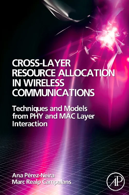 Cross-Layer Resource Allocation in Wireless Commun...