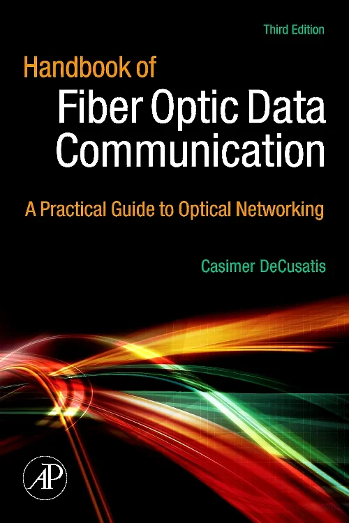 Handbook of Fiber Optic Data Communication