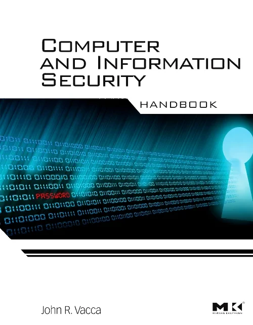 Computer and Information Security Handbook