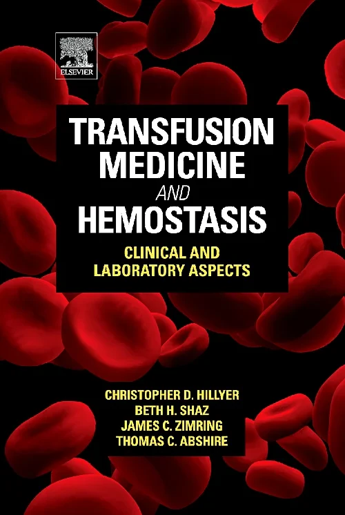 Transfusion Medicine and Hemostasis