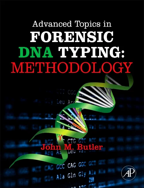Advanced Topics in Forensic DNA Typing: Methodolog...
