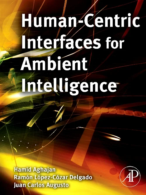 Human-Centric Interfaces for Ambient Intelligence