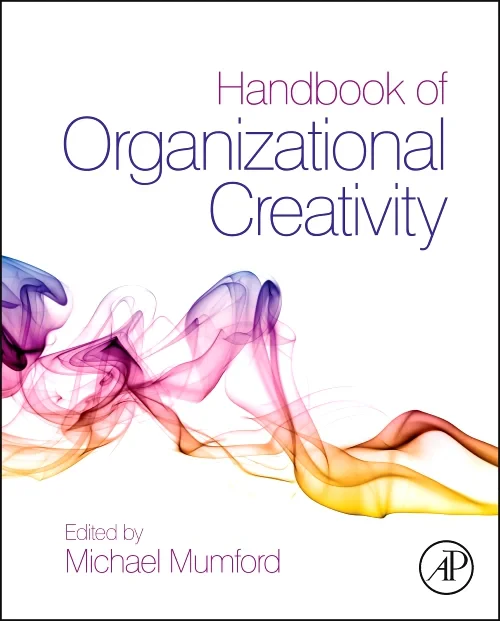 Handbook of Organizational Creativity