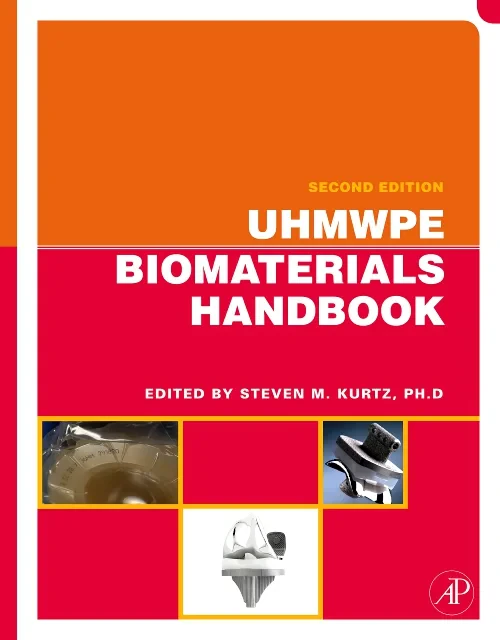 UHMWPE Biomaterials Handbook