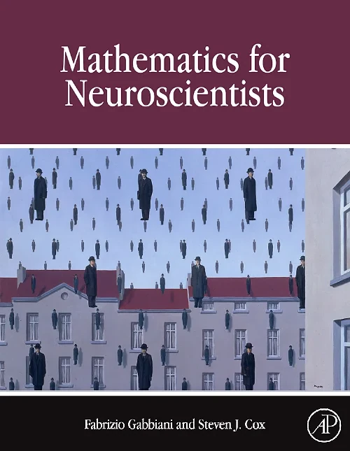 Mathematics for Neuroscientists