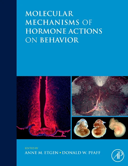 Molecular Mechanisms of Hormone Actions on Behavio...