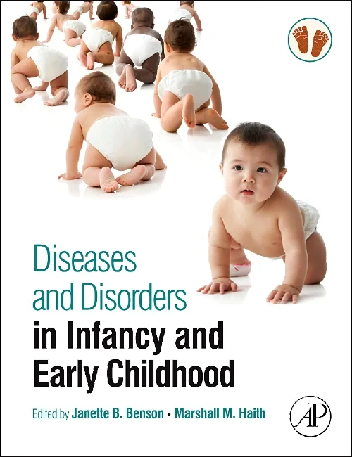 Diseases and Disorders in Infancy and Early Childh...