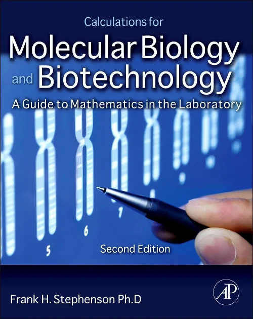 Calculations for Molecular Biology and Biotechnolo...