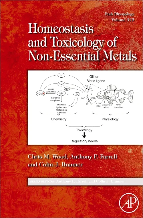 Fish Physiology: Homeostasis and Toxicology of Non...