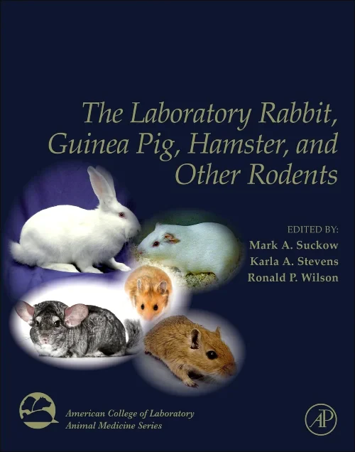 The Laboratory Rabbit, Guinea Pig, Hamster, and Ot...