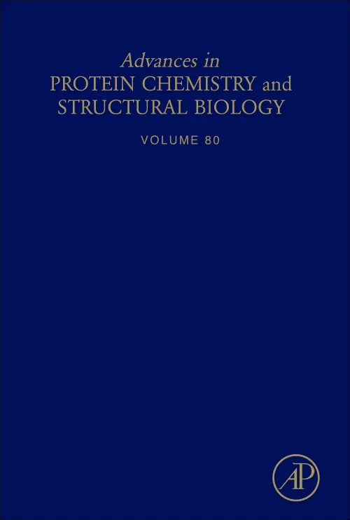 Advances in Protein Chemistry and Structural Biolo...