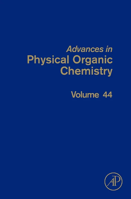 Advances in Physical Organic Chemistry