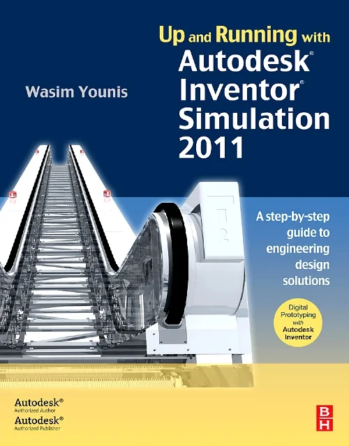 Up and Running with Autodesk Inventor Simulation 2...
