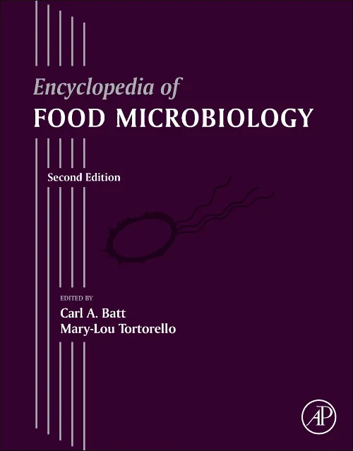 Encyclopedia of Food Microbiology