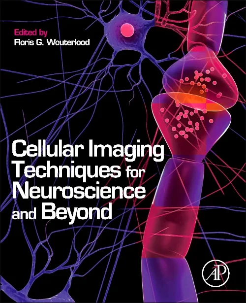 Cellular Imaging Techniques for Neuroscience and B...
