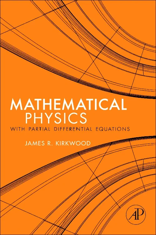 Mathematical Physics with Partial Differential Equ...