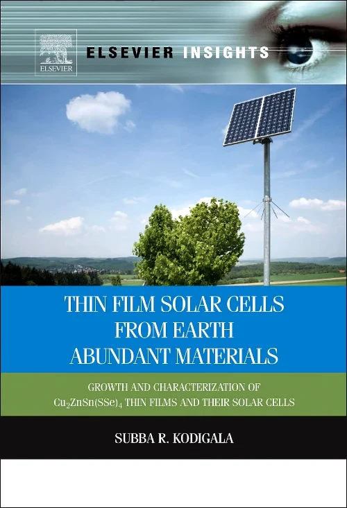 Thin Film Solar Cells From Earth Abundant Material...