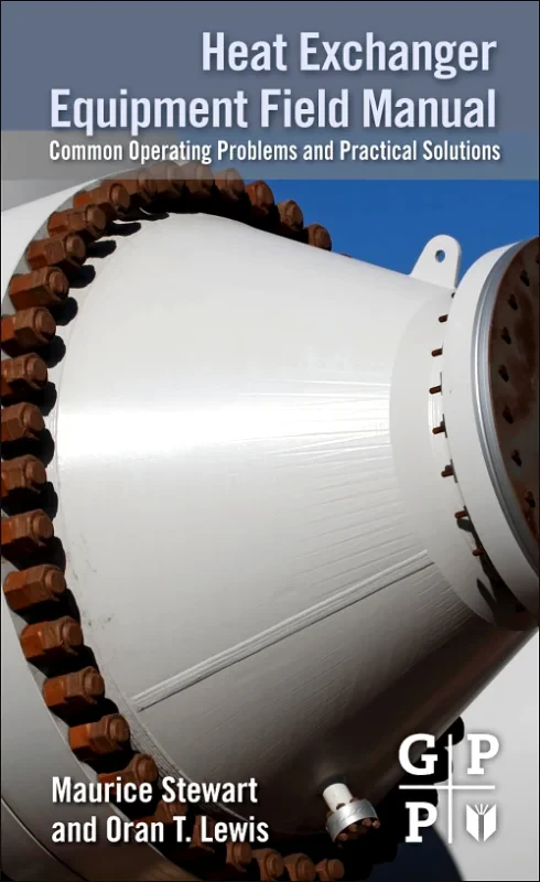 Heat Exchanger Equipment Field Manual