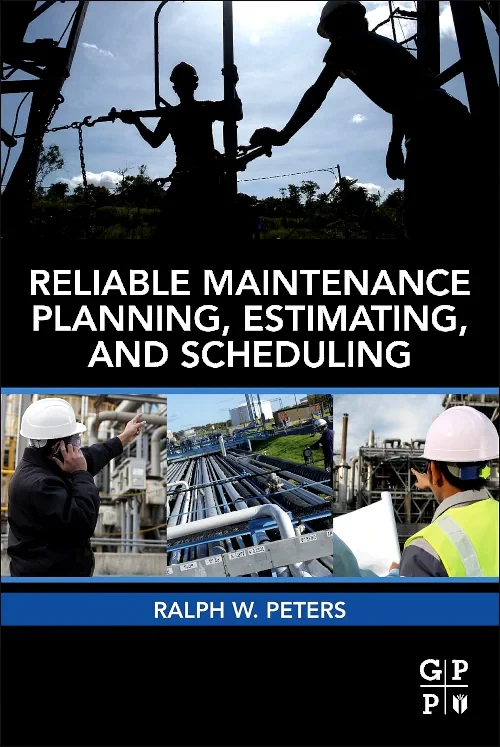 Reliable Maintenance Planning, Estimating, and Sch...