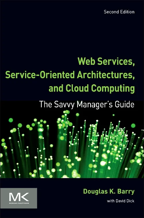 Web Services, Service-Oriented Architectures, and ...
