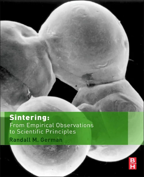 Sintering: From Empirical Observations to Scientif...