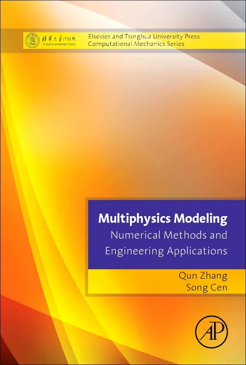 Multiphysics Modeling: Numerical Methods and Engin...