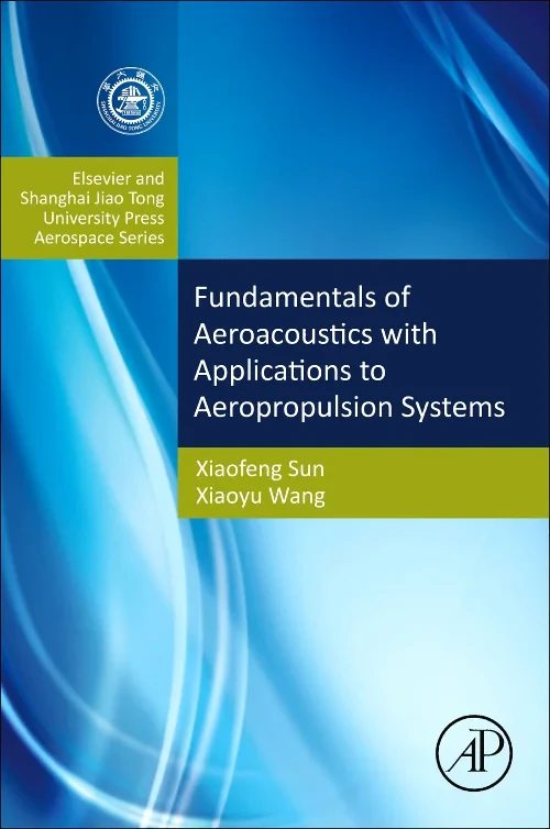Fundamentals of Aeroacoustics with Applications to...