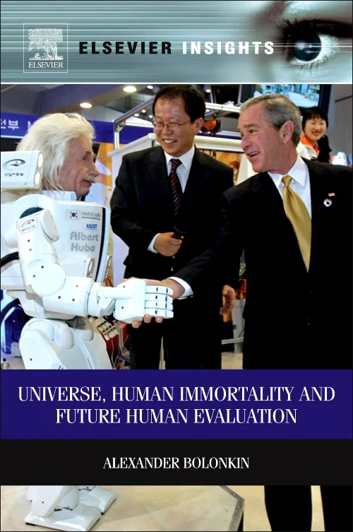 Universe, Human Immortality and Future Human Evalu...
