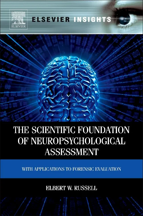 The Scientific Foundation of Neuropsychological As...