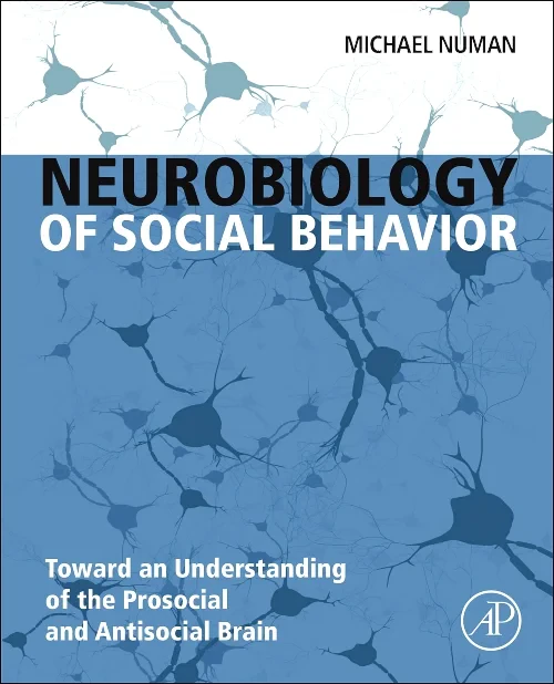 Neurobiology of Social Behavior