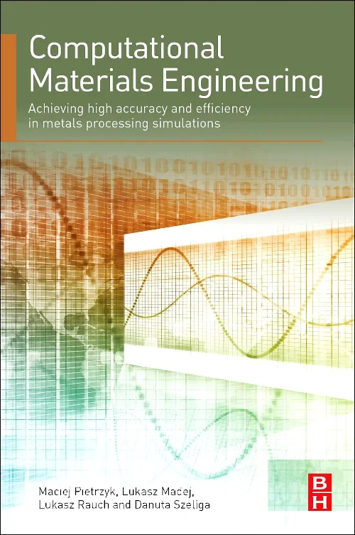 Computational Materials Engineering