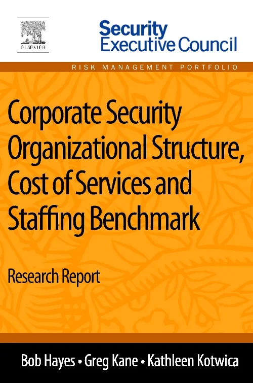 Corporate Security Organizational Structure, Cost ...