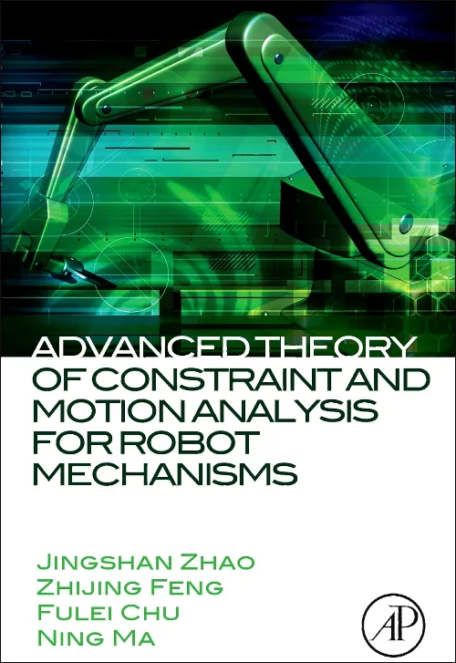 Advanced Theory of Constraint and Motion Analysis ...
