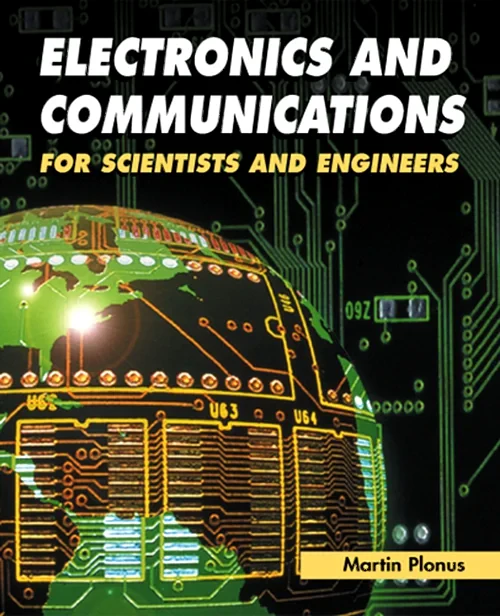 Electronics and Communications for Scientists and ...