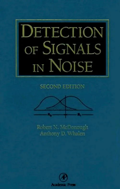 Detection of Signals in Noise