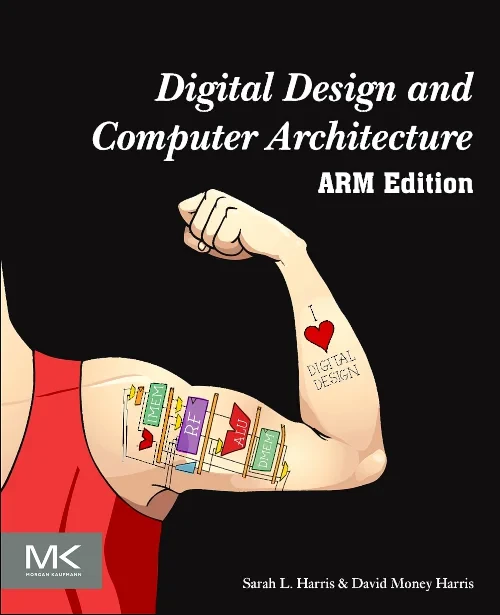 Digital Design and Computer Architecture, ARM Edit...