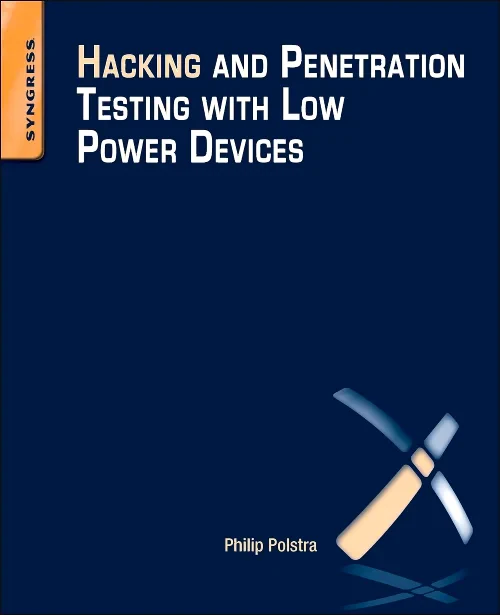 Hacking and Penetration Testing with Low Power Dev...