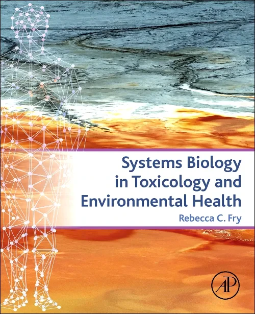 Systems Biology in Toxicology and Environmental He...