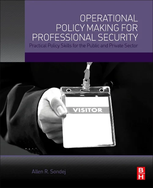 Operational Policy Making for Professional Securit...
