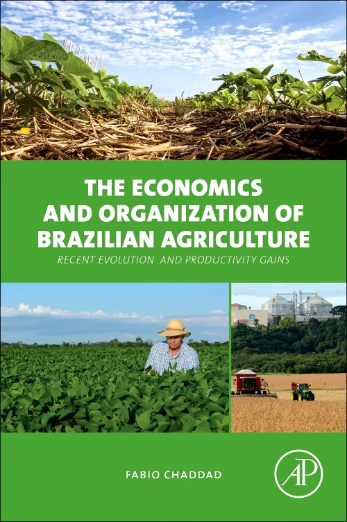 The Economics and Organization of Brazilian Agricu...