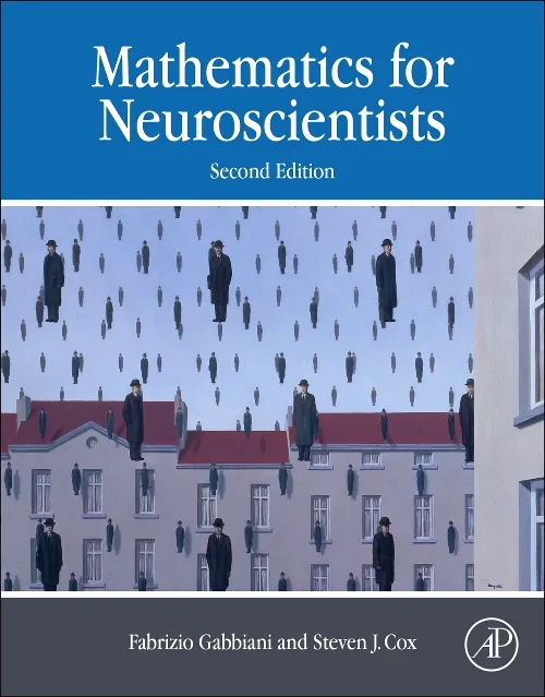 Mathematics for Neuroscientists