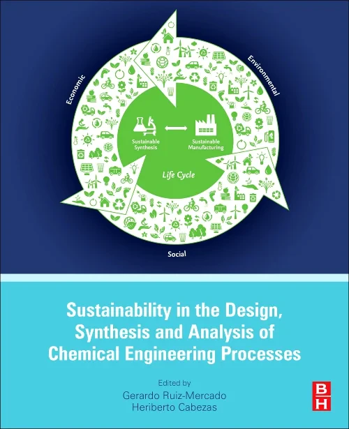Sustainability in the Design, Synthesis and Analys...
