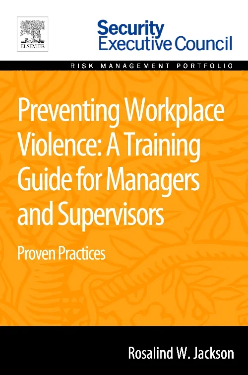 Preventing Workplace Violence: A Training Guide fo...