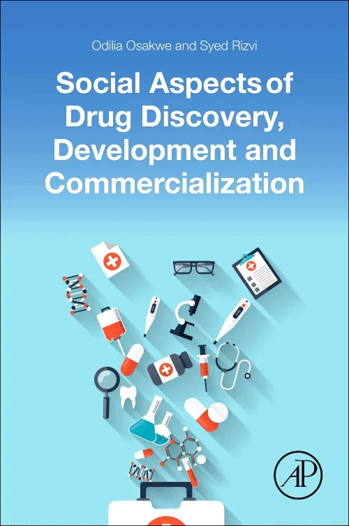 Social Aspects of Drug Discovery, Development and ...