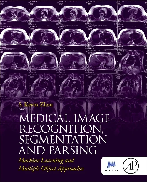 Medical Image Recognition, Segmentation and Parsin...
