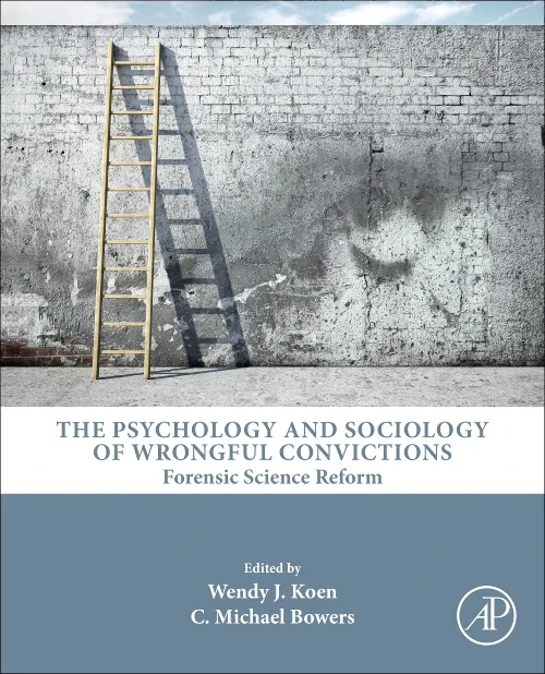 The Psychology and Sociology of Wrongful Convictio...