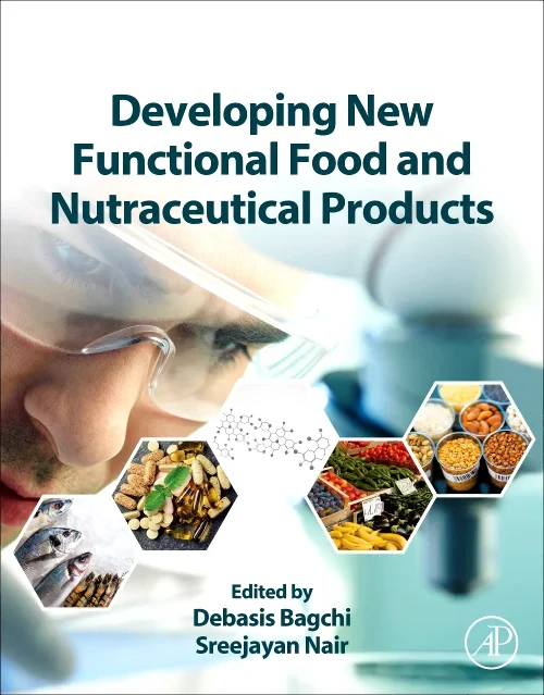 Developing New Functional Food and Nutraceutical P...