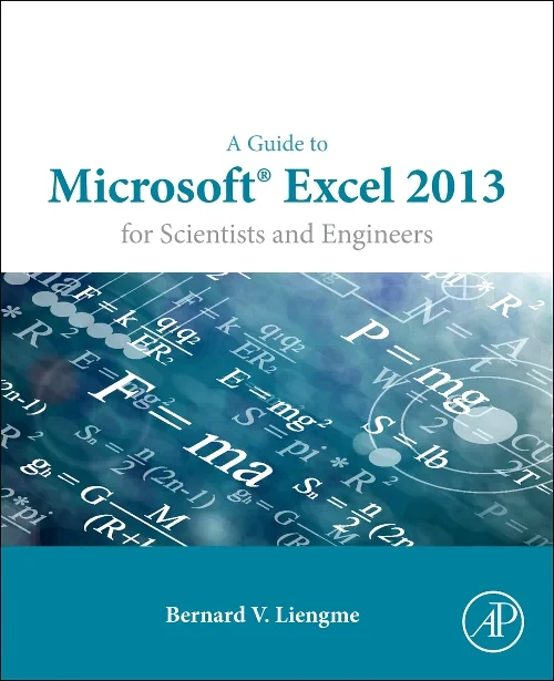 A Guide to Microsoft Excel 2013 for Scientists and...