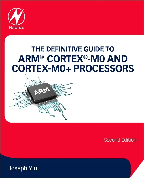 The Definitive Guide to ARM® Cortex®-M0 and Cortex...
